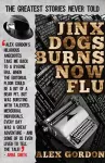 Jinx Dogs Burns Now Flu cover