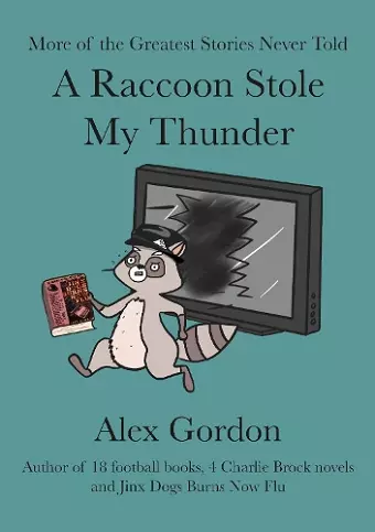A Raccoon Stole My Thunder cover