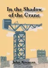 In the Shadow of the Crane cover