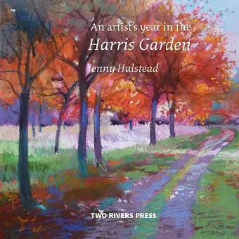 An Artist's Year in the Harris Garden cover