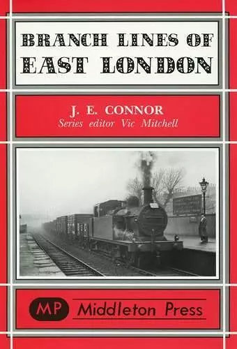 Branch Lines of East London cover