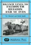 Branch Lines to Falmouth, Helston and St.Ives cover