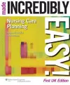 Nursing Care Planning Made Incredibly Easy! UK edition cover