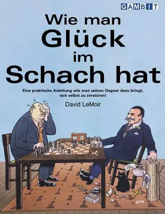 Wie Man Gluck im Schach Hat cover