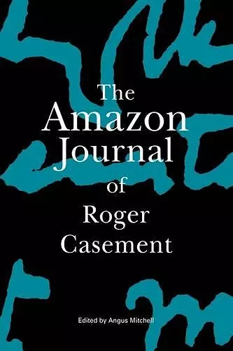 The Amazon Journal of Roger Casement cover