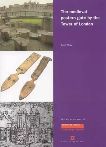 The Medieval Postern Gate by the Tower of London cover