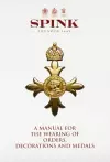 A Manual for the Wearing of Orders, Decorations and Medals cover