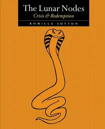 The Lunar Nodes: Crisis and Redemption cover