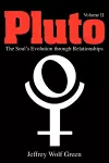 Pluto: The Soul's Evolution Through Relationships cover