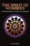 The Spirit of Numbers: a New Exploration of Harmonic Astrology cover