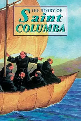 The Story of Iona and Saint Columba cover