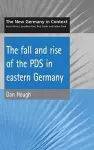 The Fall and Rise of the PDS in Eastern Germany cover