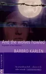 And the Wolves Howled cover