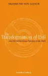 The Transformation of Evil and the Subterranean Spheres of the Earth cover