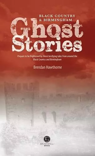 Black Country & Birmingham Ghost Stories cover