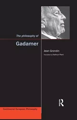 The Philosophy of Gadamer cover