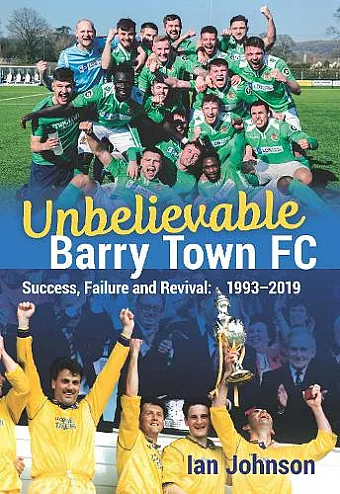 Unbelievable Barry Town FC cover