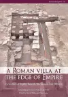 A Roman Villa at the Edge of Empire cover