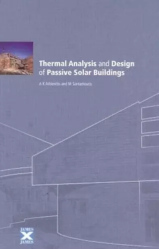 Thermal Analysis and Design of Passive Solar Buildings cover