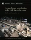 Archaeological investigations in the Niah Caves, Sarawak, 1954-2004 cover