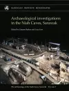 Archaeological investigations in the Niah Caves, Sarawak, 1954-2004 cover