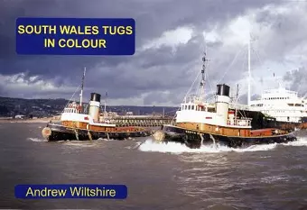 SOUTH WALES TUGS IN COLOUR cover