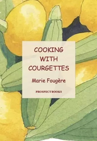 Cooking with Courgettes cover