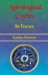 Astrological Cycles: in Focus cover