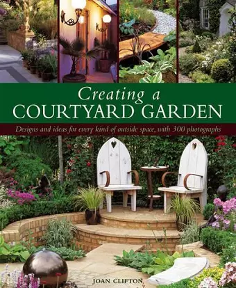 Creating a Courtyard Garden cover
