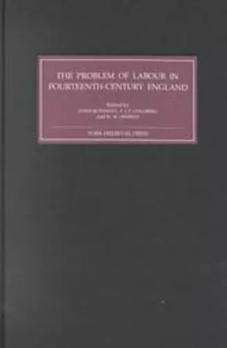 The Problem of Labour in Fourteenth-Century England cover