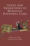 Texts and Traditions of Medieval Pastoral Care cover