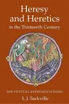 Heresy and Heretics in the Thirteenth Century cover