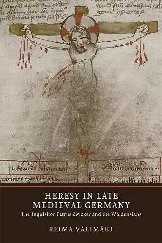 Heresy in Late Medieval Germany cover