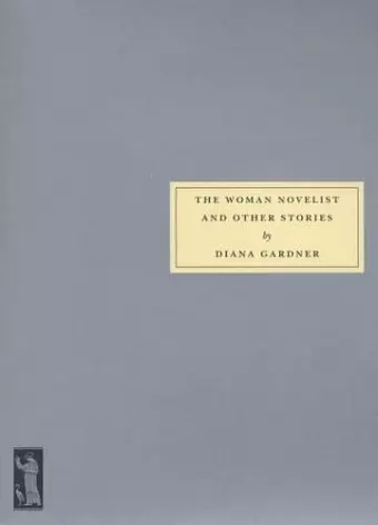 The Woman Novelist and Other Stories cover