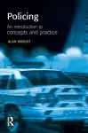 Policing: An introduction to concepts and practice cover