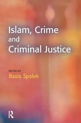 Islam, Crime and Criminal Justice cover