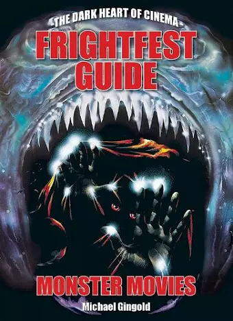 The FrightFest Guide to Monster Movies cover