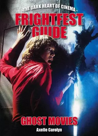 The Frightfest Guide To Ghost Movies cover