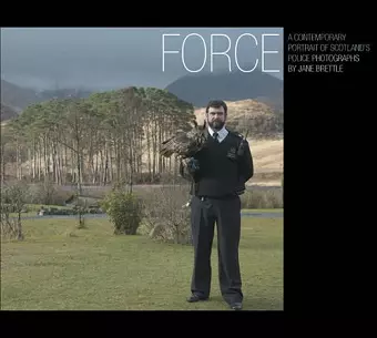 Force: a Contemporary Portrait of Scotland's Police cover