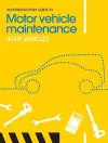 An Introductory Guide to Motor Vehicle Maintenance cover