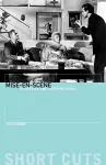 Mise–en–scène – Film Style and Interpretation cover