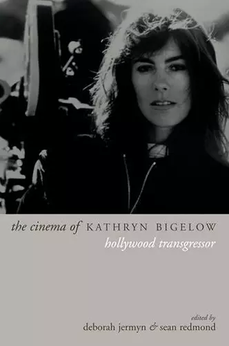 The Cinema of Kathryn Bigelow cover