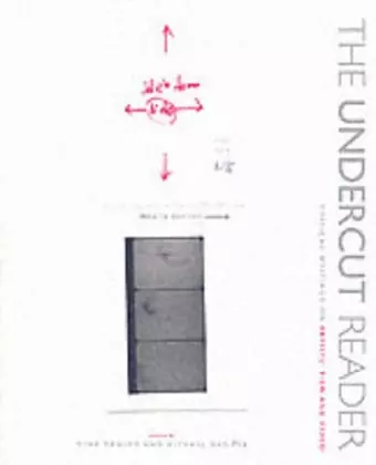 The Undercut Reader – Critical Writings on Artists` Film and Video cover