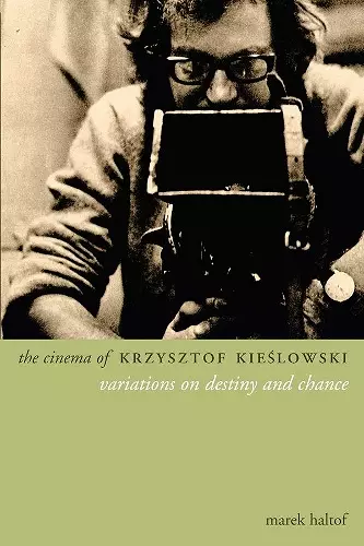 The Cinema of Krzysztof Kieslowski cover