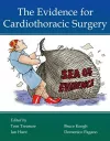 The Evidence for Cardiothoracic Surgery cover
