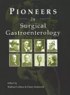 Pioneers in Surgical Gastroenterology cover
