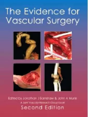 The Evidence for Vascular Surgery; second edition cover