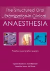 The Structured Oral Examination in Clinical Anaesthesia cover