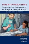 Schein's Common Sense Prevention and Management of Surgical Complications cover