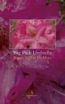 Big Pink Umbrella cover